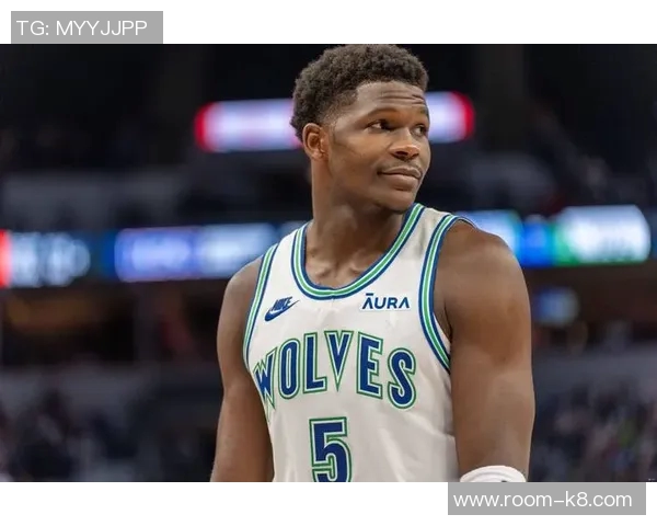 爱德华兹因伤病管理缺阵森林狼客战雄鹿场均289分5板的他将缺席比赛